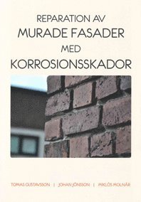 bokomslag Reparation av murade fasader