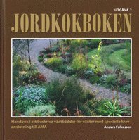 bokomslag Jordkokboken. Handbok i att beskriva växtbäddar för växter med speciella krav i anslutning till AMA. Utg 2