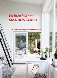 bokomslag En liten bok om små bostäder