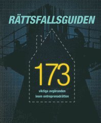 bokomslag Rättsfallsguiden :173 viktiga avgöranden