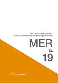 MER EL 19 : mät- och ersättningsregler - eltekniska arbeten med mall till mängdförteckning 1