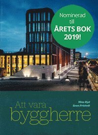 Sven Fristedt, Nina Ryd - Att vara byggherre, Häftad