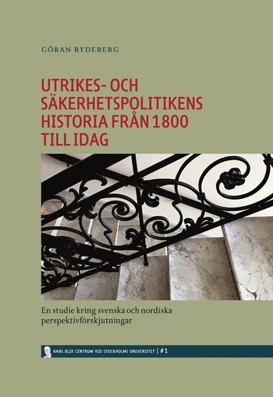 bokomslag Utrikes- och säkerhetspolitikens historia från 1800 till idag