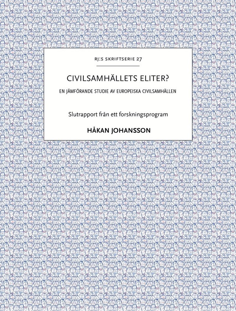 Civilsamhällets eliter? : en jämförande studie av europeiska civilsamhällen 1