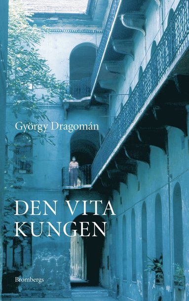 bokomslag Den vita kungen