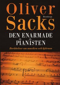 bokomslag Den enarmade pianisten : berättelser om musiken och hjärnan