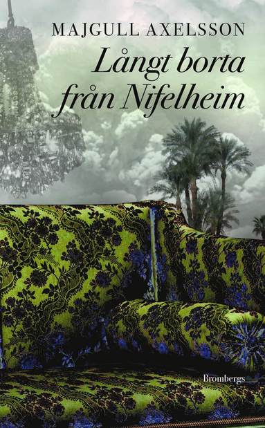 bokomslag Långt borta från Nifelheim