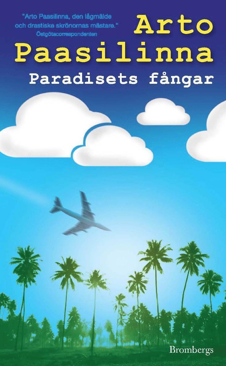Paradisets fångar 1