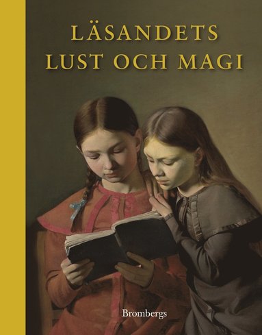 bokomslag Läsandets lust och magi