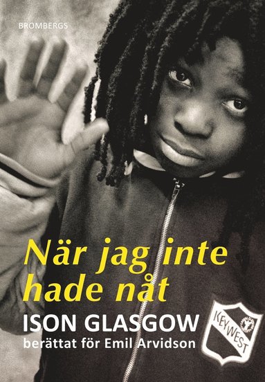 bokomslag När jag inte hade nåt