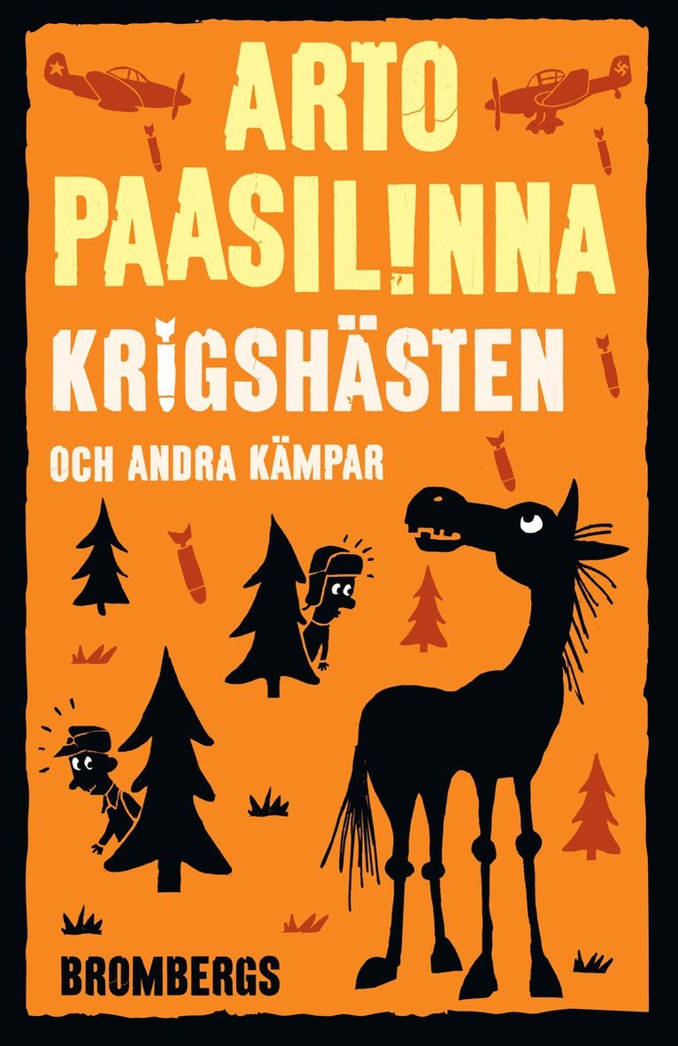 Krigshästen och andra kämpar 1