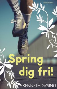 bokomslag Spring dig fri!