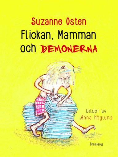 bokomslag Flickan, mamman och demonerna