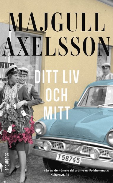 Majgull Axelsson - Ditt liv och mitt, Pocket