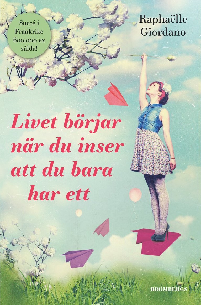 Livet börjar när du inser att du bara har ett 1