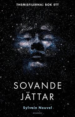 Sylvain Neuvel - Sovande jättar, Inbunden