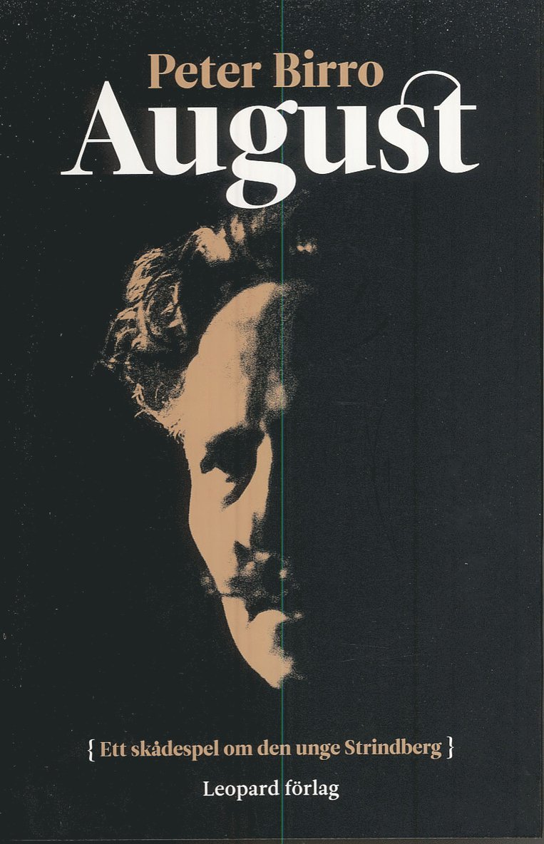 August : ett skådespel om den unge Strindberg 1