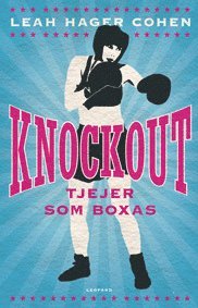 bokomslag Knockout : tjejer som boxas