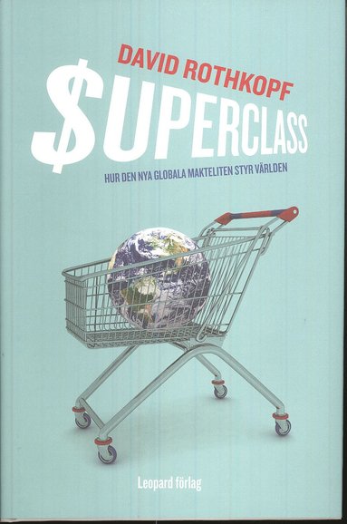 bokomslag Superclass : hur den nya globala makteliten styr världen
