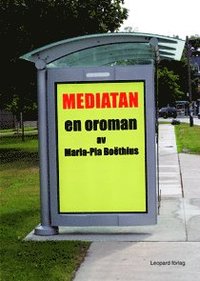 bokomslag Mediatan : en oroman