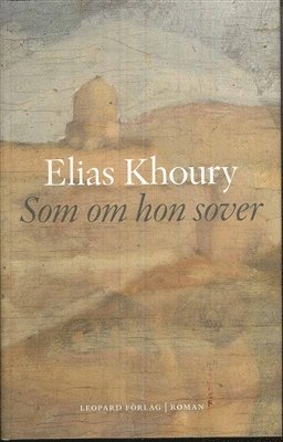 Elias Khoury - Som om hon sover, Inbunden