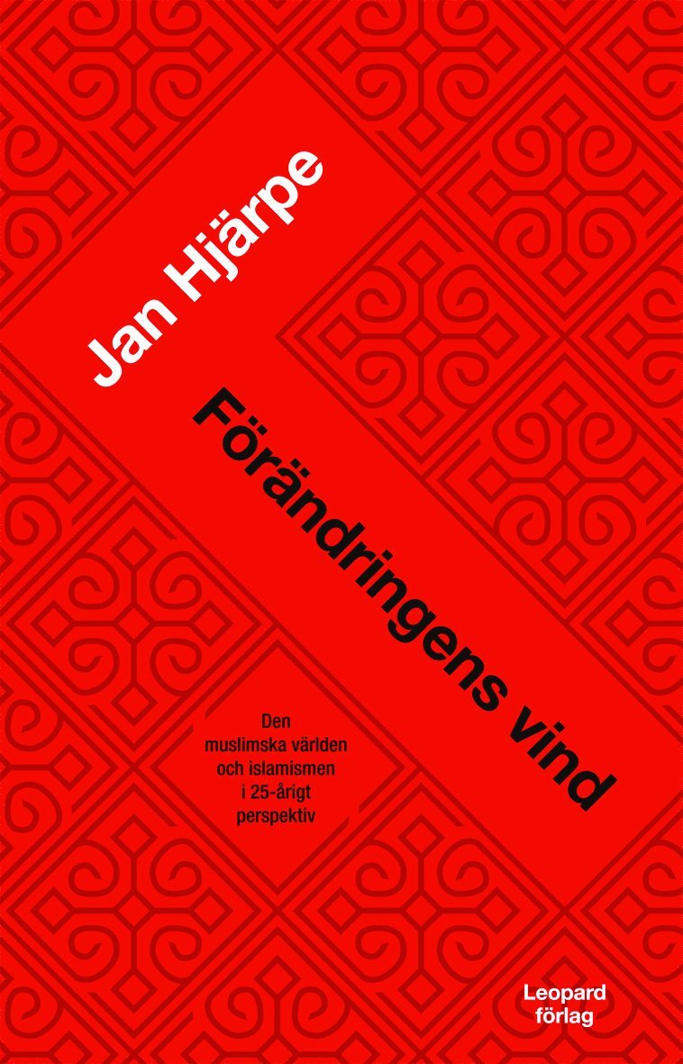 Förändringens vind : den muslimska världen i tidigt 2000-tal