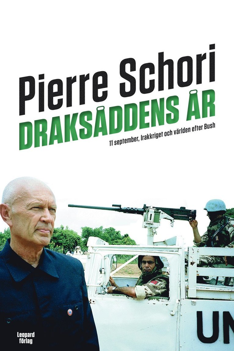 Pierre Schori - Draksåddens år : 11 september, Irakkriget och världen efter Bush, Pocket
