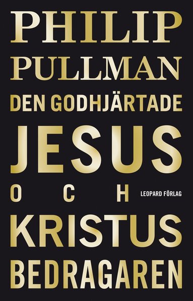 bokomslag Den godhjärtade Jesus och Kristus bedragaren