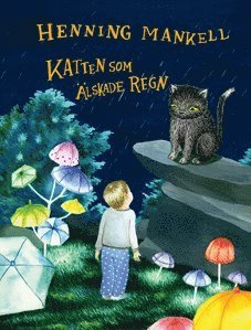 Katten som älskade regn 1