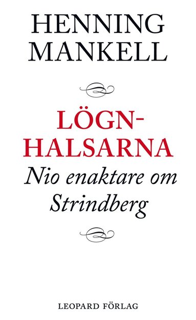 bokomslag Lögnhalsarna : nio enaktare om Strindberg