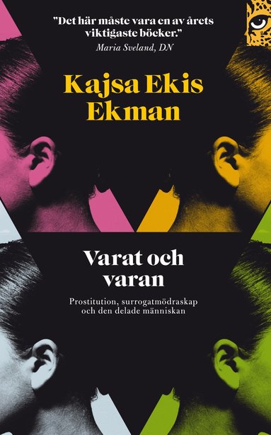 bokomslag Varat och varan : prostitution, surrogatmödraskap och den delade människan