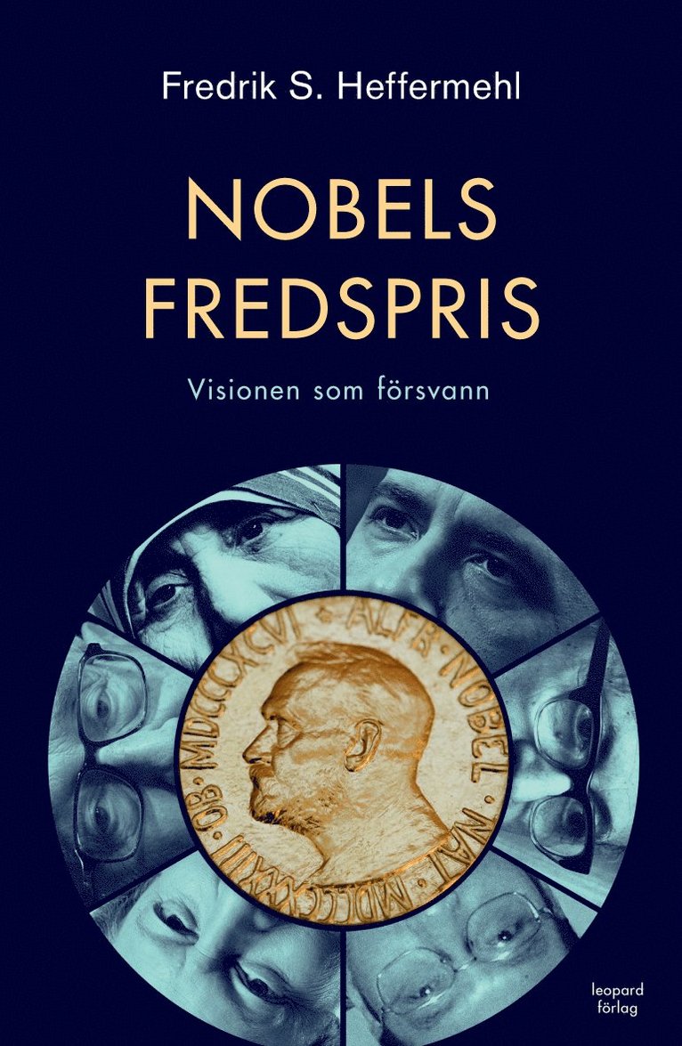 Nobels fredspris : visionen som försvann