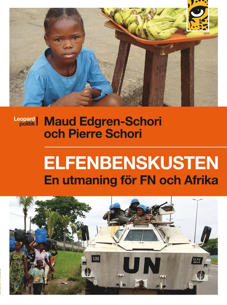 Pierre Schori, Maud Edgren-Schori - Elfenbenskusten : en utmaning för FN och Afrika, Häftad