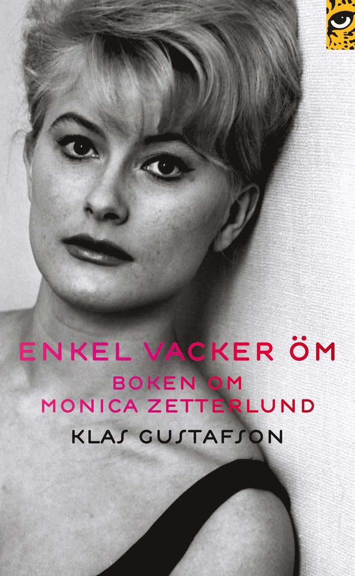 Enkel, vacker, öm : boken om Monica Zetterlund 1