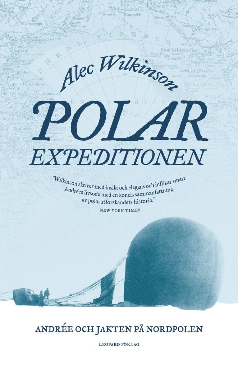 Polarexpeditionen : Andrée och jakten på Nordpolen 1