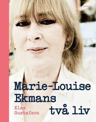 Klas Gustafson - Marie-Louise Ekmans två liv, Inbunden