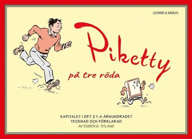 bokomslag Piketty på tre röda : kapitalet i det 21:a århundradet