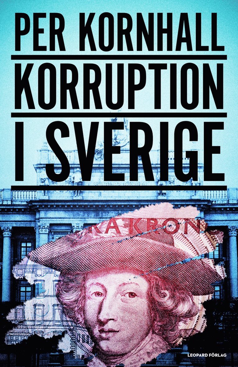 Per Kornhall - Korruption i Sverige, Inbunden
