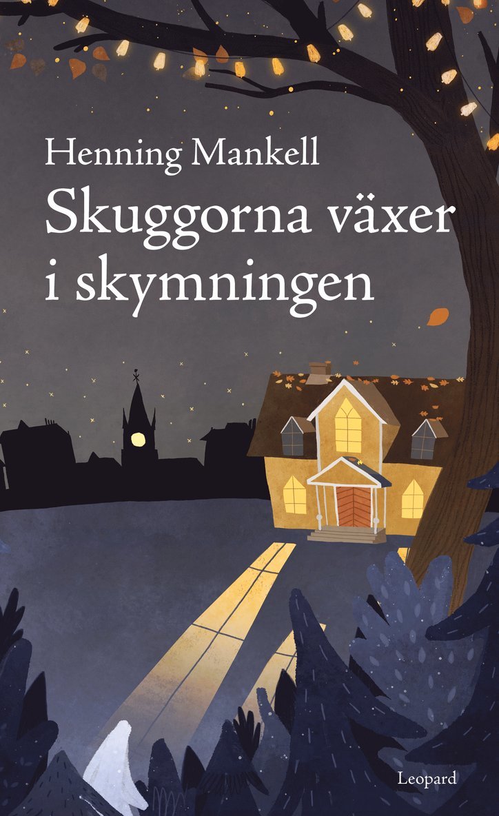 Henning Mankell - Skuggorna växer i skymningen, Inbunden