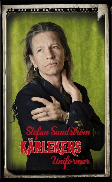 Stefan Sundström - Kärlekens uniformer, Häftad