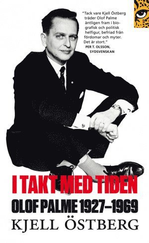 I takt med tiden: Olof Palme 1927-1969 1