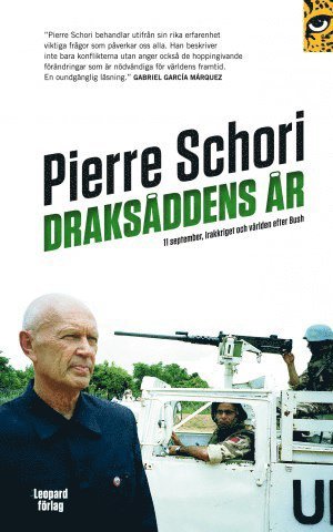 Pierre Schori - Draksåddens år, Häftad