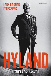 bokomslag Hyland. Legenden och hans tid