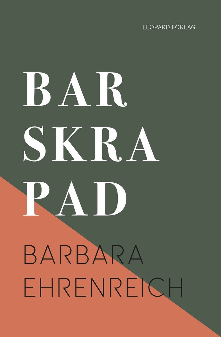 Barbara Ehrenreich - Barskrapad : konsten att hanka sig fram, Häftad