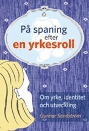 På spaning efter en yrkesroll