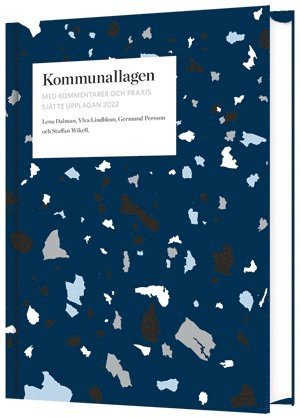 bokomslag Kommunallagen med kommentarer och praxis