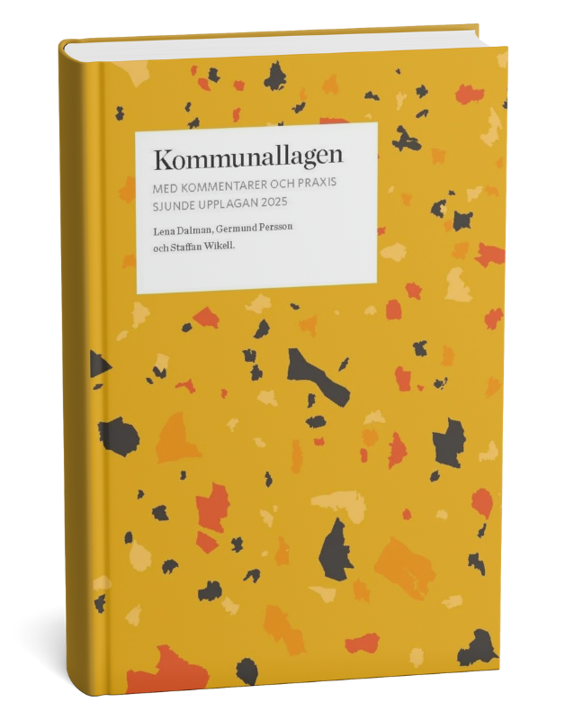 Kommunallagen med kommentarer och praxis