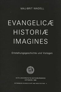 bokomslag Evangelicæ historiæ imagines : entstehungsgeschichte und Vorlagen
