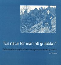 bokomslag Natur för män att grubbla i individualitet och officialitet