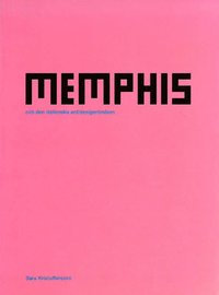 bokomslag Memphis och den italienska antidesignrörelsen